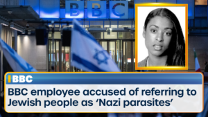 Une haute responsable de la BBC et négationniste de la Shoah  : « Les Juifs sont des parasites nazis »