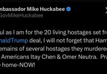 Mike Huckabee : « Je prie pour que les corps des otages américains rentrent enfin chez eux »