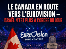 Le Canada en route vers l’Eurovision — Israël n’est plus à l’ordre du jour