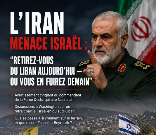 L’Iran envoie un message à Israël : « Retirez-vous du Liban aujourd’hui — ou vous en fuirez demain »