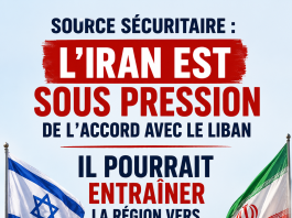 Source sécuritaire : « L’Iran est sous pression de l’accord avec le Liban — il pourrait entraîner la région vers l’escalade »