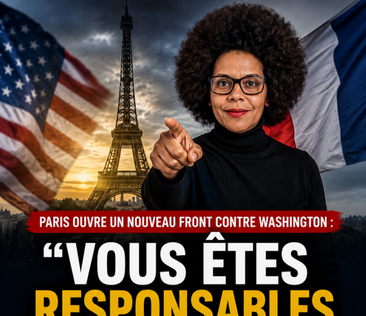 Paris ouvre un nouveau front contre Washington : « Vous êtes responsables de la catastrophe »