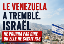 Le Venezuela a tremblĂ©. IsraĂ«l ne pourra pas dire qu’elle ne savait pas